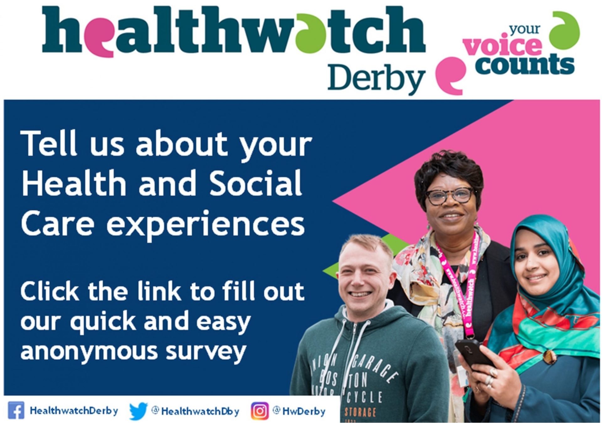 Tell us about your Health and Social Care experiences by filling in our survey.